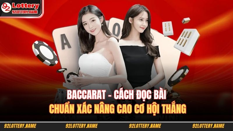 Baccarat - Cách Đọc Bài Chuẩn Xác Nâng Cao Cơ Hội Thắng 5 Baccarat