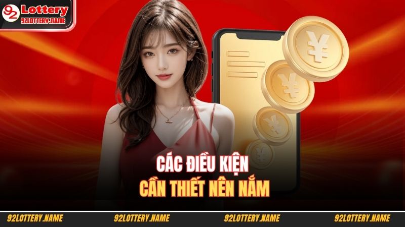 Các điều kiện cần thiết nên nắm